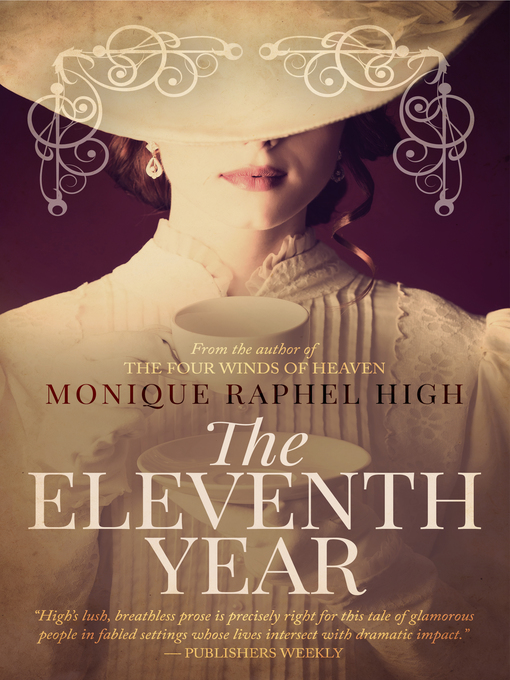 Title details for The Eleventh Year by Monique Raphel High - Available